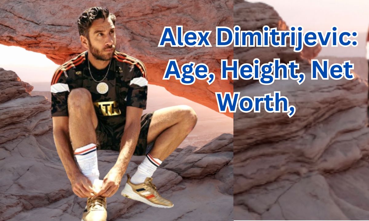 Alex Dimitrijevic: Age, Height, Weight, Net Worth, Career, and More - Legends Bio World