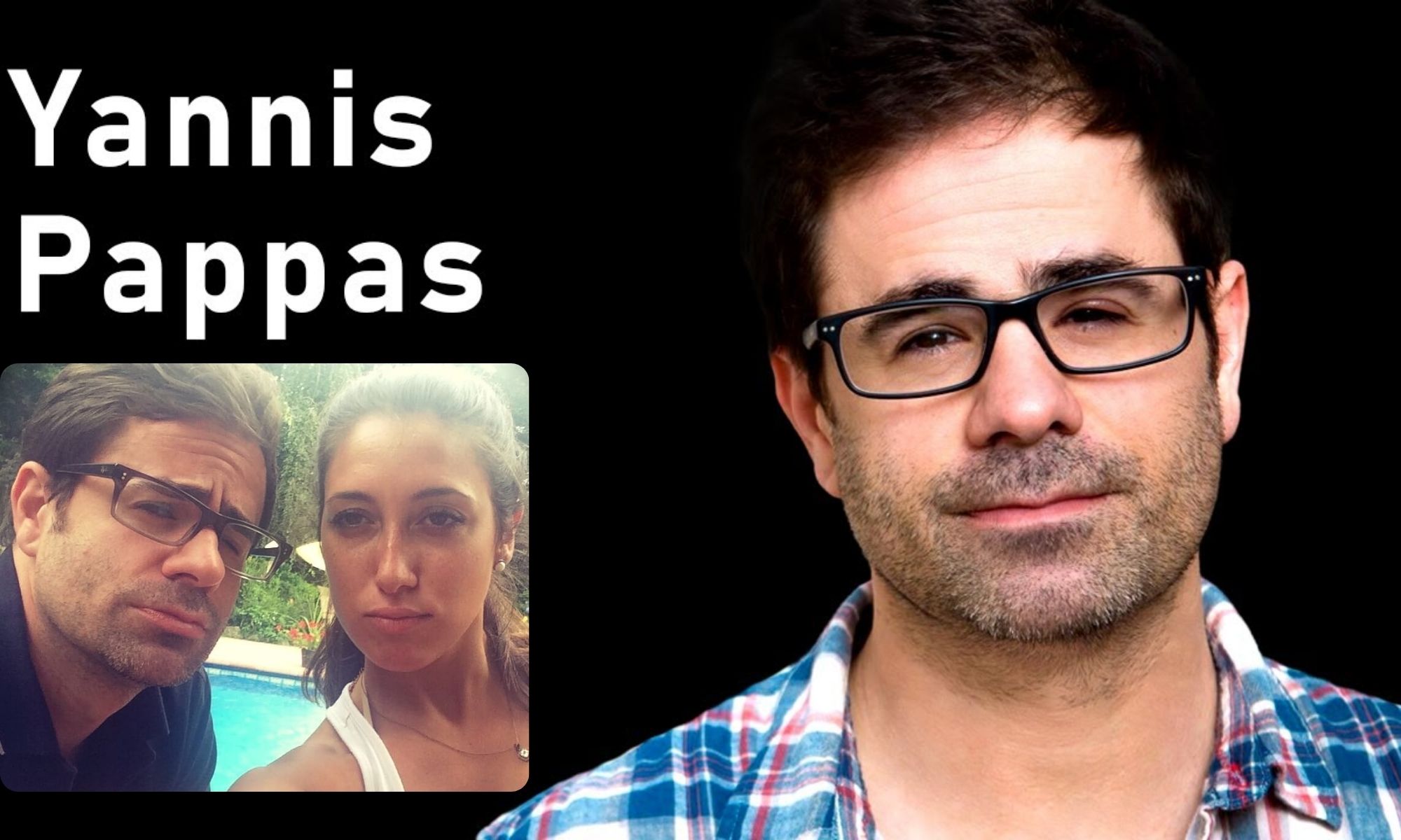 Yannis Pappas Wife and Biography: A Deep Dive Into the Life of a Greek-American Comedy Icon