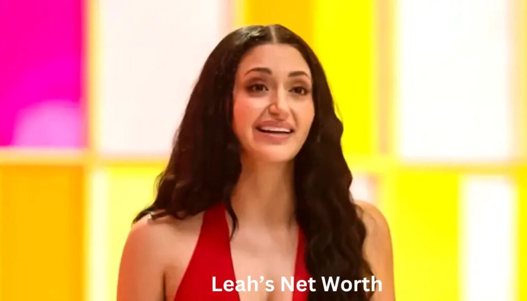 Leah’s Net Worth